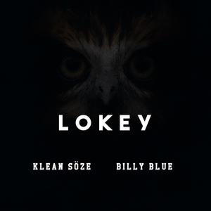 Lokey (feat. Billy Blue) (Explicit)
