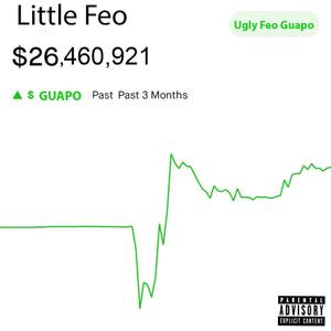 Ugly Feo Guapo (Little Feo) [Explicit]