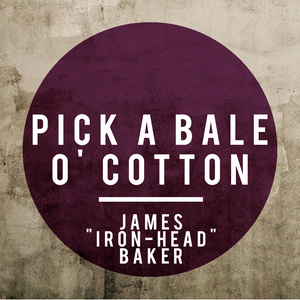 Pick a Bale O' Cotton