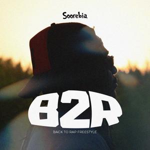 Back to Rap (B2R) [Explicit]