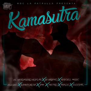 Kamasutra(feat. El Verdadero Koflah, JB Urbano, Raydell Music, JPM & Pietro)