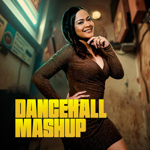 Dancehall Mashup (Cover)