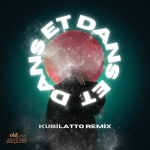 Dans Et (Kubilatto Remix)