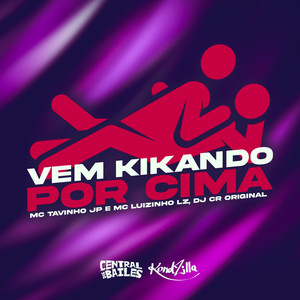 Vem Kikando por Cima (Explicit)