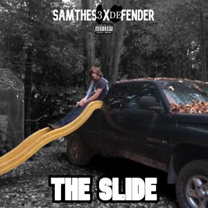 The Slide (Explicit)