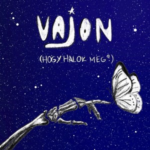 Vajon (Hogy halok meg?)