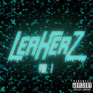 LeaKerZ Vol. 1 (Explicit)