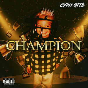 Champion (Explicit)