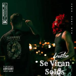 Se Viran Solo