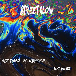 STREETGLOW (feat. brokeboii) (Explicit)