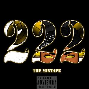 222 The Mixtape, Pt. 1 (Explicit)