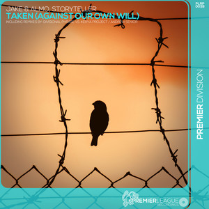 Taken (Against Our Own Will) (Extended Mix)