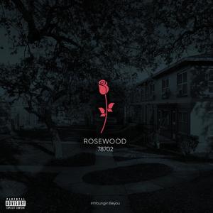 ROSEWOOD (Explicit)