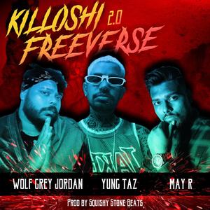 Killoshi Clan Freeverse 2.0 (feat. Yungtaz, Wolf Grey Jordan & Squishy Stone) (Explicit)