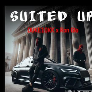 Suited Up (feat. Ron Glo) [Explicit]