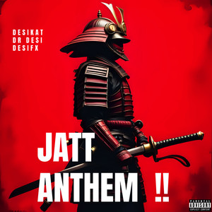 Jatt Anthem (Explicit)