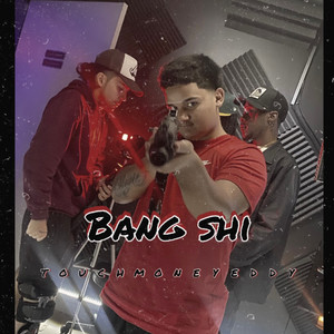 Bang Shi (Explicit)