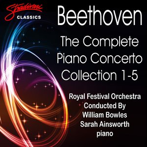 Beethoven: The Complete Piano Concerto Collection 1 - 5 (贝多芬：第1 - 第5号钢琴协奏曲全集)