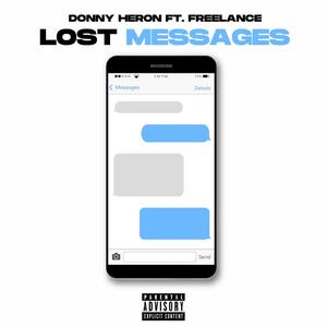 Lost Messages (feat. Freelance) [Explicit]