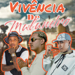 VIVÊNCIA DE MALANDRO (Explicit)