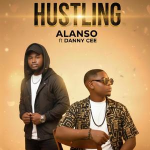 HUSTLING (feat. DANNY CEE)