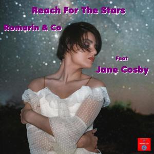 Reach For The Stars (feat. Jane Cosby)