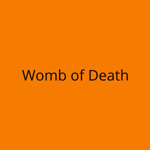 womb of Death