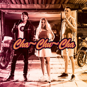 Cha Chu Cha (Explicit)