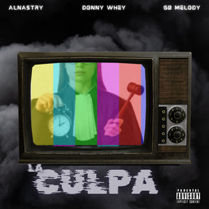 La Culpa (Explicit)