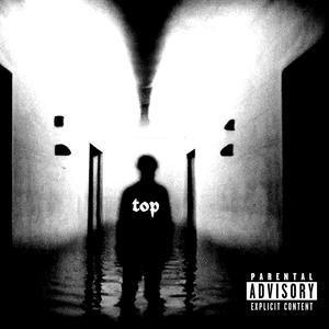 top (feat. DAVIUSDADMN) (Explicit)