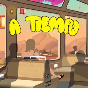 A tiempo (Explicit)