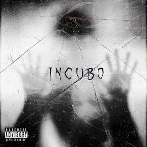 Incubo (Explicit)