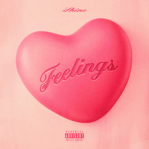 Feelings (Explicit)