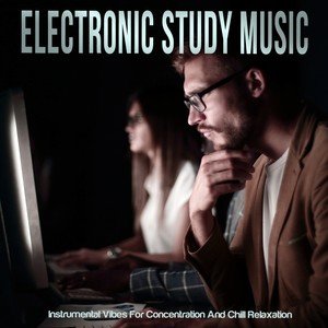 Electronic Study Music