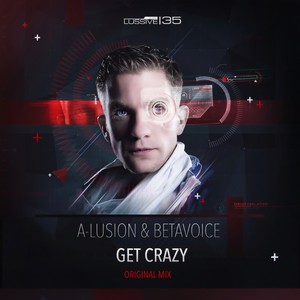 Get Crazy (Original Mix)