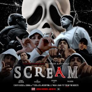 Scream (feat. Shark47) (Explicit)