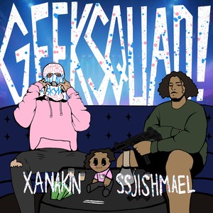 Geek Squad! (Explicit)