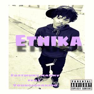 Ethika (feat. Youngindakidd) [Explicit]