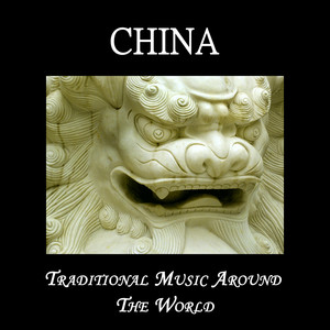 China, Traditional Music around The World