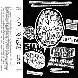 No Excuses: A Live Tape in Honour of Nathan Ashworth (Explicit)