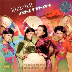 Khuc Hat An Tinh(feat. Ha Phuong, Minh Tuyet & Ha Vy)
