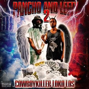 PANCHO AND LEFTY 2 (Explicit)