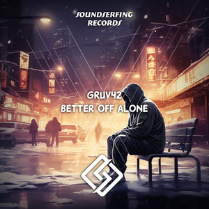 Gruv42 - Better Off Alone (Breaks Mix)