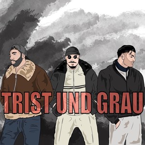 Trist & Grau