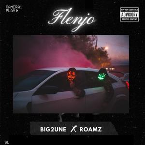 Flenjo (feat. Roamz)
