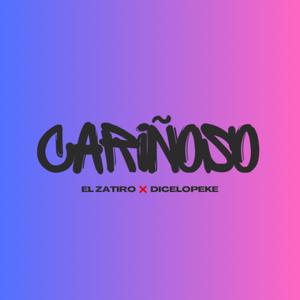 Cariñoso (feat. El Zatiro & DiceloPeke)