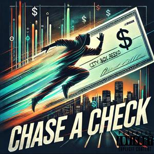 Chase A Check (Explicit)