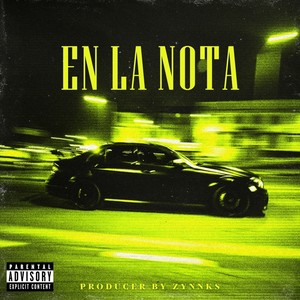 En La Nota (Explicit)