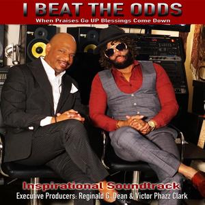 I Beat The Odds (feat. Yarbrough & Peoples & Deon Gladney)