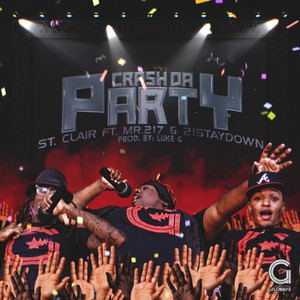 Crash the Party (feat. Mr. 2-17 & 21 Staydown)